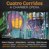 Jorge Volpi、Susan Narucki、Pablo Gomez、Ayano Kataoka、Aleck Karis - Cuatro Corridos: Azucena
