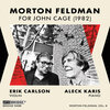 Erik Carlson、Aleck Karis - For John Cage