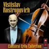 Mstislav Rostropovich - Cello Sonata in D Minor, Op. 40: I. Allegro non troppo