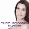 Yıldız Usmonova、Serdar Ortaç - Bir Şans Ver