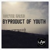 Bowyer Hawks - Byproduct Of Youth (Hawks Mix)
