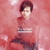 三浦大知 - Cry & Fight