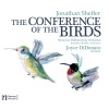 Moravian Philharmonic Orchestra、joyce didonato、jonathan sheffer - The Conference of the Birds (Version with Narration): I. The Conference