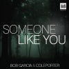 Bob Garcia、ColePorter - Someone Like You (Extended)