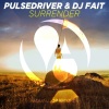 Pulsedriver、DJ Fait - Surrender (Pulsedriver Edit)
