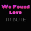 Rihanna Cover Band、Calvin Harris - We Found Love