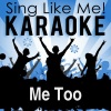 La-Le-Lu《Me Too (Originally Performed By Meghan Trainor)(Karaoke Version)》[MP3/LRC]