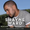 Shayne Ward - No U Hang Up