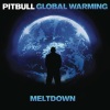 Pitbull、Sensato - Global Warming