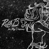 Ruth B.《In My Dreams》[MP3/LRC]