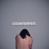 Counterfeit、jamie campbell bower、COUNTERFEIT. - Enough (Explicit)