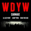 Carnage、Lil Uzi Vert、A$AP Ferg、Rich The Kid - WDYW (Clean)