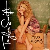 Taylor Swift - Our Song