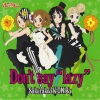 放課後ティータイム - Don't say