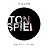 Ming(GER) - Why Don't You Get