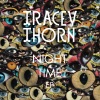 Tracey Thorn《Night Time》[MP3/LRC]