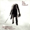 Ray Wylie Hubbard - A. Enlightenment B. Endarkenment (Hint: There Is No C)