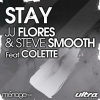 jj flores、Steve Smooth、Colette《Stay (John Dahlbäck Remix)》[MP3/LRC]