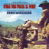 Ennio Morricone - C'era Una Volta Il West