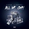 Lil Scrappy、G-Mann《All We Own (Explicit)》[MP3/LRC]