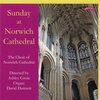 Ashley Grote、David Dunnett、Norwich Cathedral Choir - How Shall I Sing That Majesty