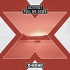 Activist - Pull Me Down