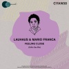 Mario Franca、lauhaus - Feeling Close (Grillo Sax Mix)