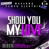 Tempo Elektrik、Maeson - Show You My Love (Original Mix)