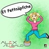 Alex Seebald - Et Fettnäpfche