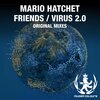 Mario Hatchet - Friends (Original Mix)