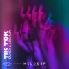 Luciana、SMACK - Tik Tok
