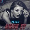 Veeto - Love It (Explicit)