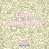 Dgio、tHE j、Emily - Love Somebody (feat. Dgio & Emily)