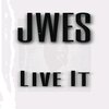 JWes - Live It (Explicit)