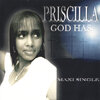 Priscilla - Intro (God Has)