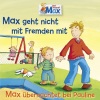MAX - Max geht nicht mit Fremden mit - Teil 01