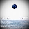 Federico Longo、Orchestra Filarmonica Italiana、Clarissa Bevilacqua、Alessandro Carbonare、Carlo Guaitoli - Notti di luce