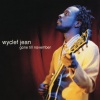 Wyclef Jean、Refugee All Stars《Gone Till November (Radio Edit)》[MP3/LRC]