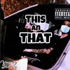 malibu、Young Mikey - This An That (Explicit)