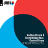 Stonebridge、Robbie Rivera、Denise Rivera - A World Without You