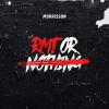 Morrisson - RMT or Nothing (Explicit)