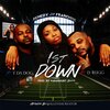D-Rugg、Remedy da Franchise、T Da Dog - 1st Down (feat. T Da Dog & D-Rugg)