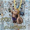 Triö - Enormous (Explicit)