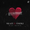 Omiki、Skazi - Way Down