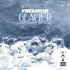 Freshkid、Vandam Bodyslam - Glacier (Explicit)