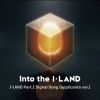 卢溪溪溪、K.Lo、陈佳妮、-CaradoX- - Into the I-LAND (I-LAND主题曲)