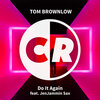 JenJammin Sax、Tom Brownlow - Do It Again (Radio Edit)