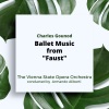 The Vienna State Opera Orchestra、Armando Aliberti、Charles Gounod - I. Dance of the Nubians, allegretto