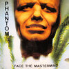 Phantom - Face The Mastermind (Square Wave Mix)