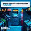 Van Der Karsten、Stereo Amp Surfer - Arcade